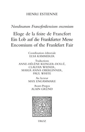 Nundinarum Francofordiensium encomium. Eloge de la foire de Francfort. Ein Lob auf die Frankfurter Messe. Encomium of the Frankfurt Fair