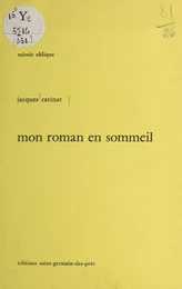 Mon roman en sommeil