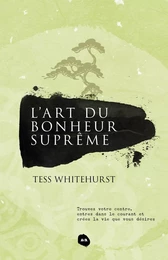 L’art du bonheur suprême