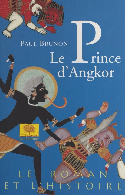 Le prince d'Angkor - Paul Brunon - FeniXX réédition numérique