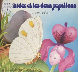 L'orchidée et les deux papillons