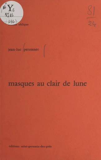 Masques au clair de lune - Jean-Luc Peronnet - FeniXX réédition numérique