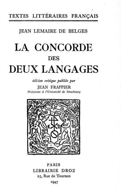 La Concorde des deux Langages - Jean Lemaire de Belges - Librairie Droz