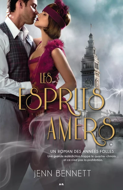 Les esprits amers - Jenn Bennett - Éditions AdA