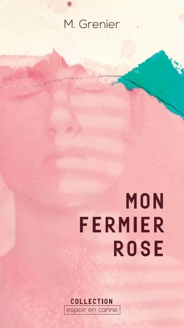 Mon fermier rose - Mélanie Grenier - Éditions AdA