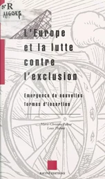 L'Europe et la lutte contre l'exclusion : émergence de nouvelles formes d'insertion