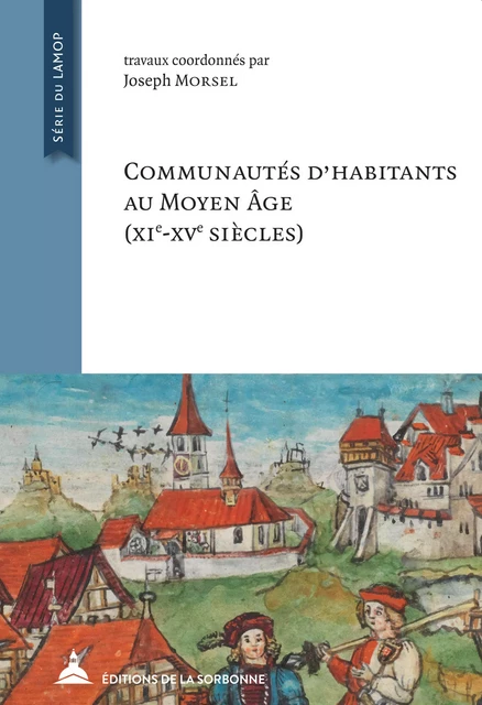 Communautés d’habitants au Moyen Âge -  - Éditions de la Sorbonne