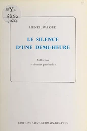 Le silence d'une demi-heure