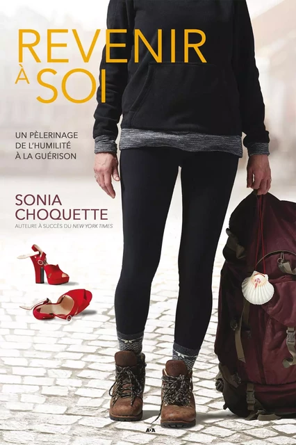 Revenir à soi - Sonia Choquette - Éditions AdA