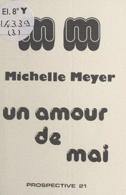 Un amour de mai - Michelle Meyer - FeniXX réédition numérique