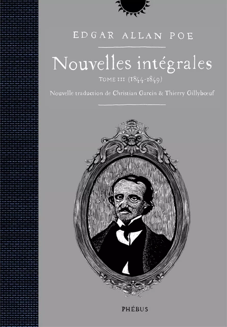 Nouvelles intégrales (Tome 3) - 1844-1849 - Edgar Allan Poe - Libella