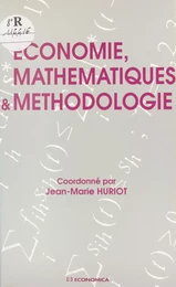 Économie, mathématiques et méthodologie