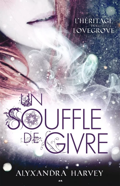 Un souffle de givre - Alyxandra Harvey - Éditions AdA