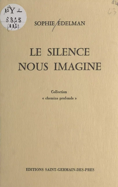 Le silence nous imagine - Sophie Edelman - FeniXX réédition numérique