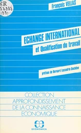 Échange international et qualification du travail