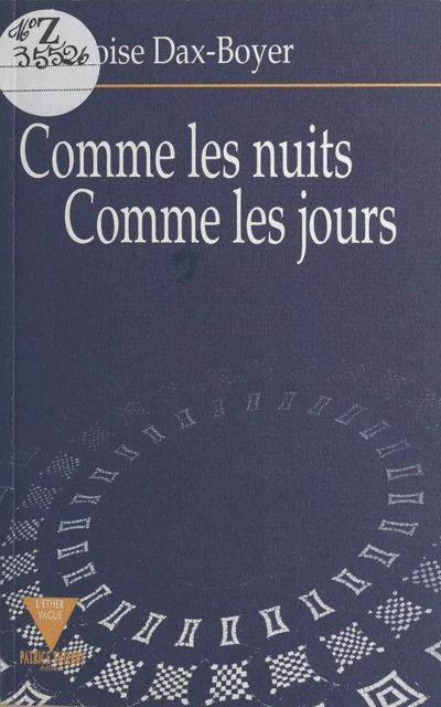 Comme les nuits, comme les jours - Françoise Dax-Boyer - FeniXX réédition numérique