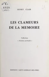 Les clameurs de la mémoire