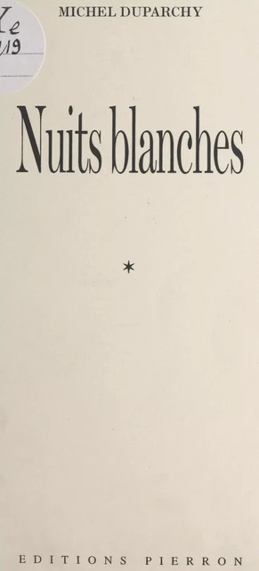 Nuits blanches - Michel Duparchy - FeniXX réédition numérique