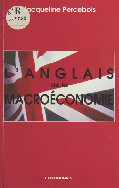 L'anglais de la macroéconomie - Jacqueline Percebois - FeniXX réédition numérique