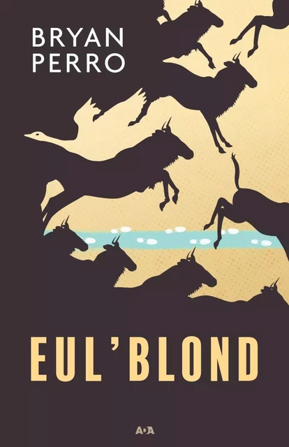 Eul'Blond - Bryan Perro - Éditions AdA