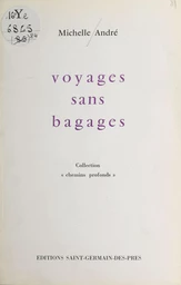 Voyages sans bagages