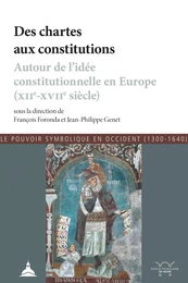 Des chartes aux constitutions