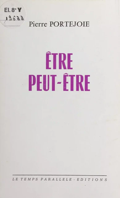 Être peut-être - Pierre Portejoie - FeniXX réédition numérique