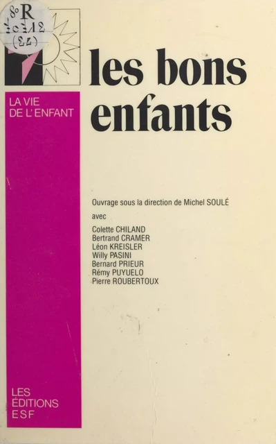 Les bons enfants -  Centre de guidance infantile - FeniXX réédition numérique