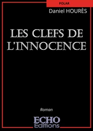 Les clefs de l’innocence