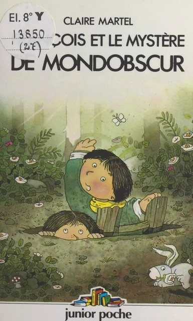 François et le mystère de Mondobscur - Claire Bernas-Martel - FeniXX réédition numérique