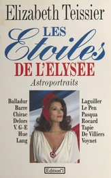 Les étoiles de l'Élysée : astro-portraits