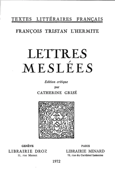 Lettres meslées - François Tristan l' Hermite - Librairie Droz