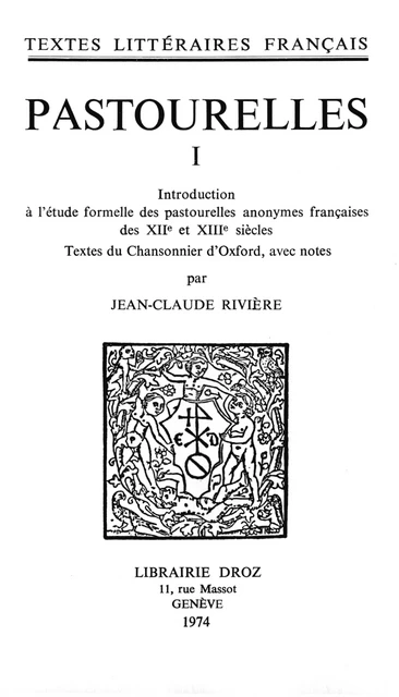 Pastourelles - Jean-Claude Rivière - Librairie Droz