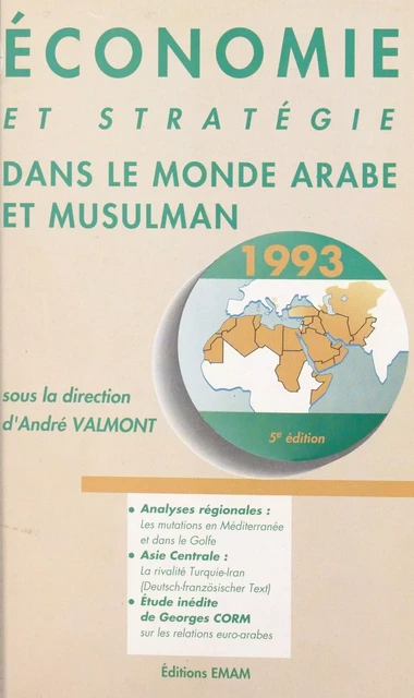 Économie et stratégie dans le monde arabe et musulman - André Valmont - FeniXX réédition numérique