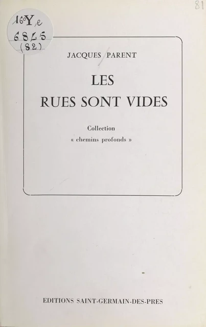 Les rues sont vides - Jacques Parent - FeniXX réédition numérique