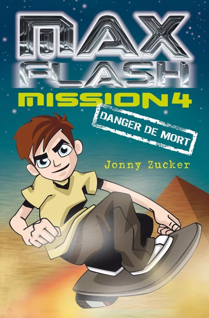 Mission 4 - Jonny Zucker - Éditions AdA