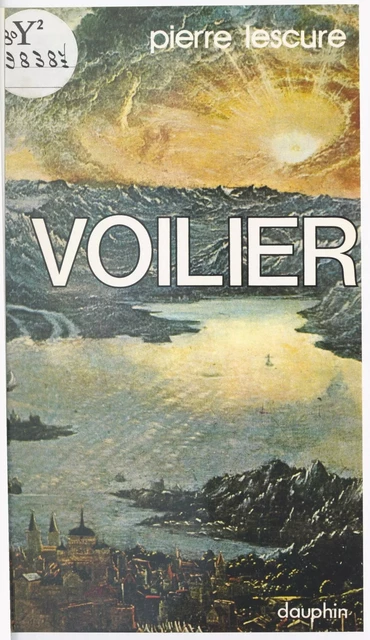 Voilier - Pierre Lescure - FeniXX réédition numérique