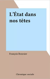 L'État dans nos têtes