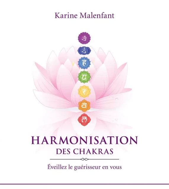 Harmonisation des chakras - Karine Malenfant - Éditions AdA