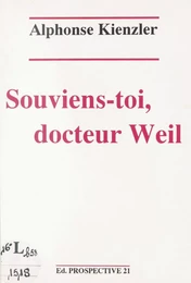 Souviens-toi, docteur Weil