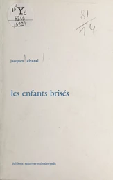 Les enfants brisés