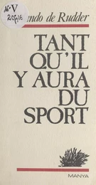 Tant qu'il y aura du sport