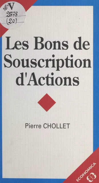 Les bons de souscription d'actions - Pierre Chollet - FeniXX réédition numérique