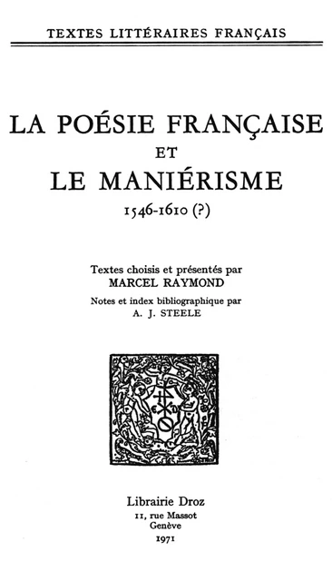 La Poésie française et le maniérisme - A. J. Steele - Librairie Droz