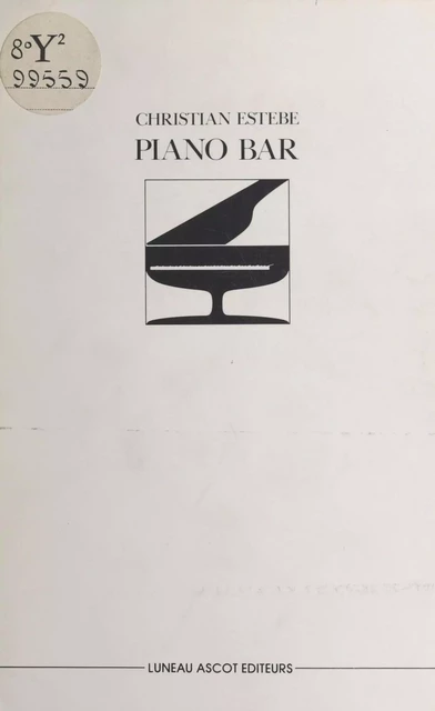 Piano bar - Christian Estèbe - FeniXX réédition numérique