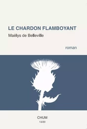 Le chardon flamboyant