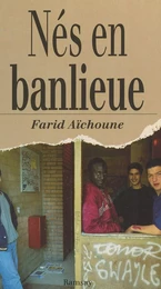 Nés en banlieue