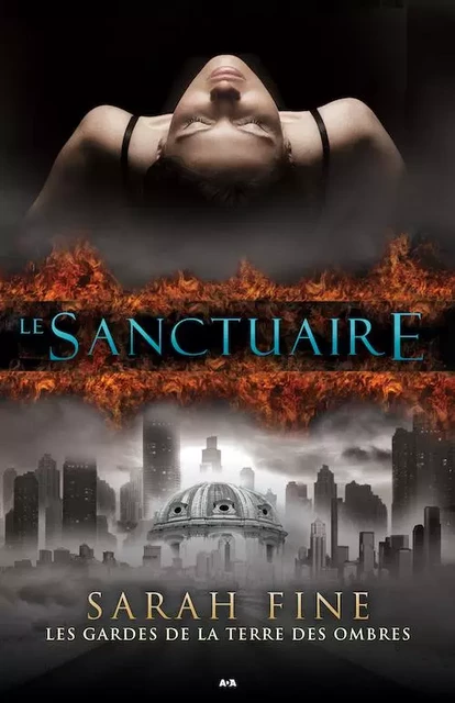 Le sanctuaire - Sarah Fine - Éditions AdA