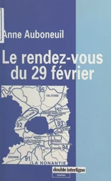 Le rendez-vous du 29 février