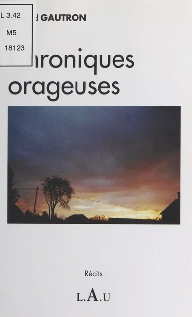 Chroniques orageuses - Armand Gautron - FeniXX réédition numérique